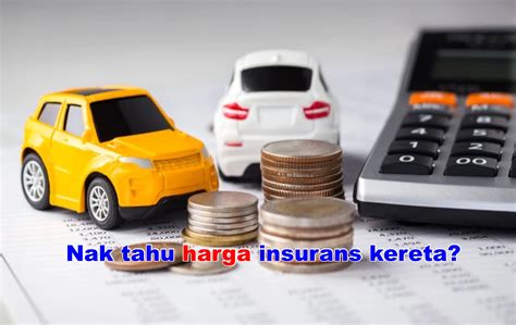 Senarai Harga Insurans Kereta (2023) .